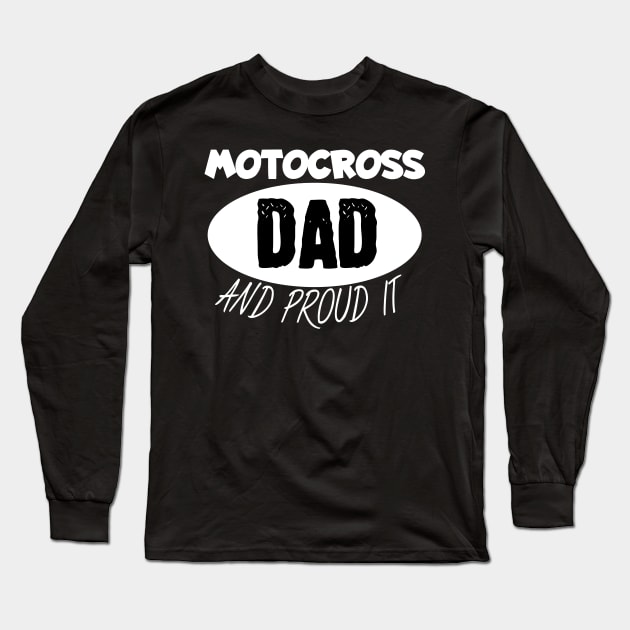 Motocross dad Long Sleeve T-Shirt by maxcode